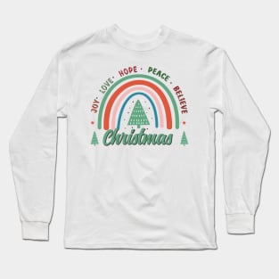 Joy-Love-Hope-Peace-Believe.  Christmas Long Sleeve T-Shirt